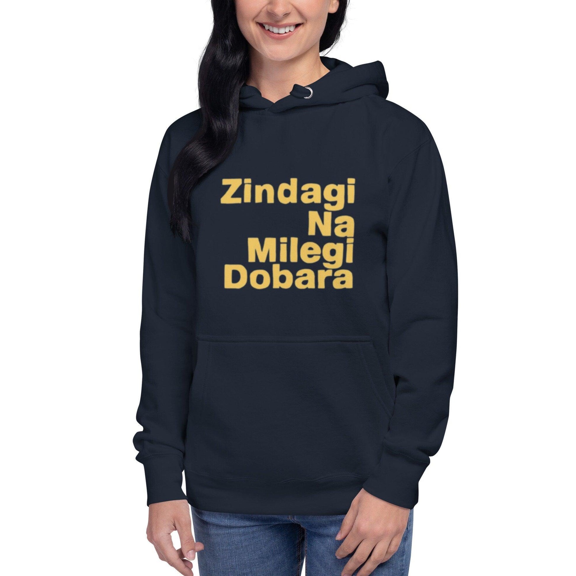 Unisex Hoodie -Zindagi na milegi dobara - Women hoodie bollywood